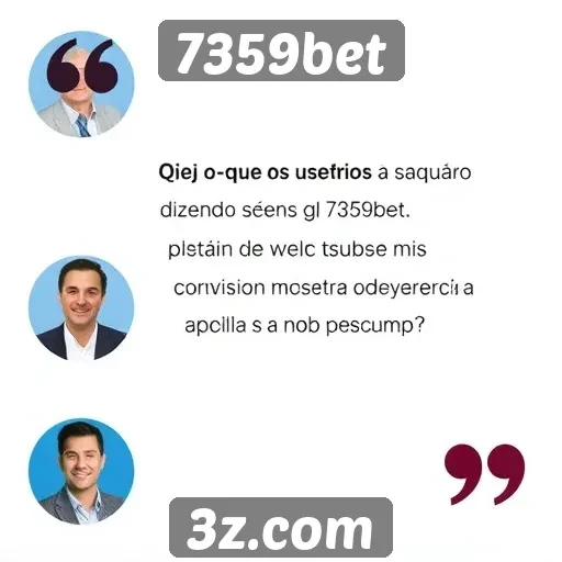 Feedback de usuários sobre o 7359bet